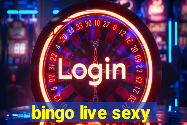 bingo live sexy